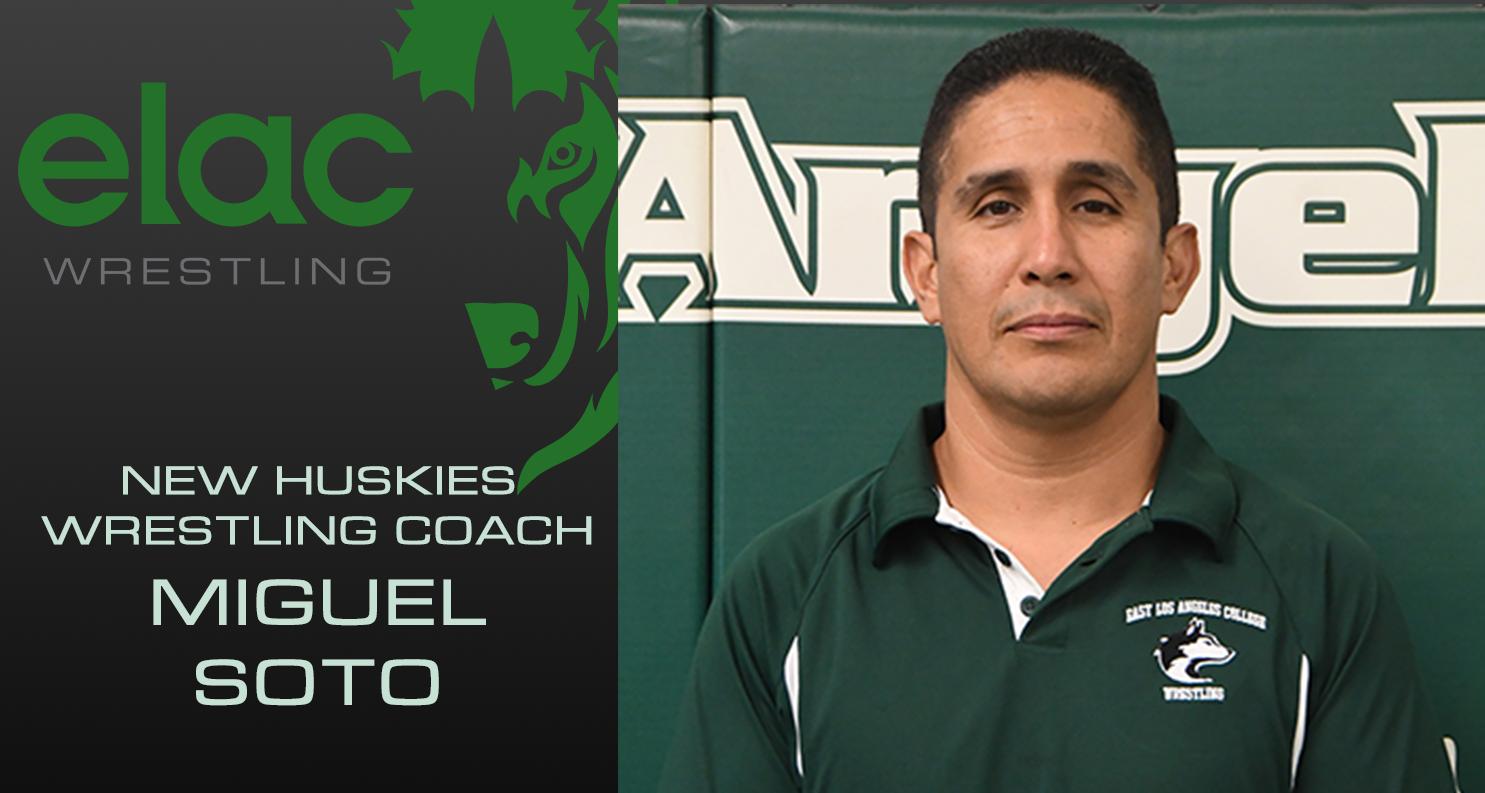 Miguel Soto Named New Head Coach of ELAC Wrestling